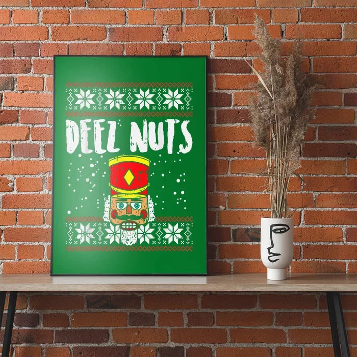 Deez Nuts Nutcracker Funny Ugly Christmas Sweater Meme Gift Poster