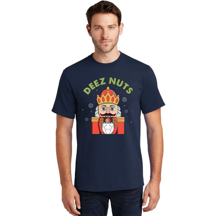 Deez Nuts Nutcracker Nut Funny Christmas Pjs Tall T-Shirt