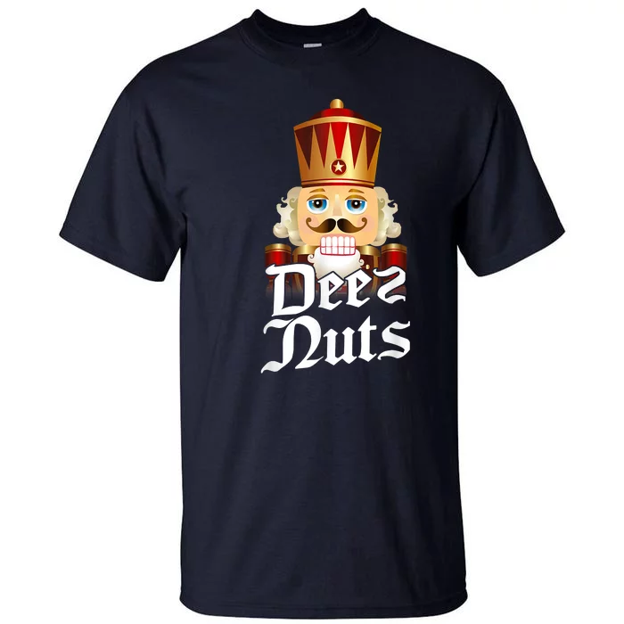 Deez Nuts Nutcracker Nut Funny Xmas Christmas Pajama Family Tall T-Shirt