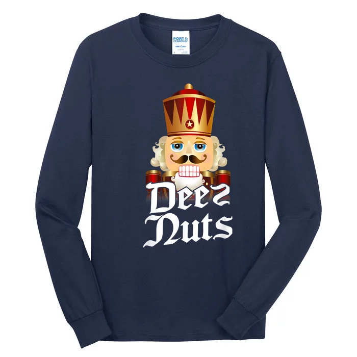 Deez Nuts Nutcracker Nut Funny Xmas Christmas Pajama Family Tall Long Sleeve T-Shirt