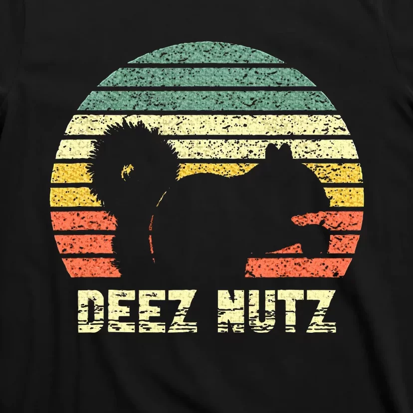 Deez Nuts Nutcracker Squirrel Deez Nutz Deezs Nut Funny T-Shirt