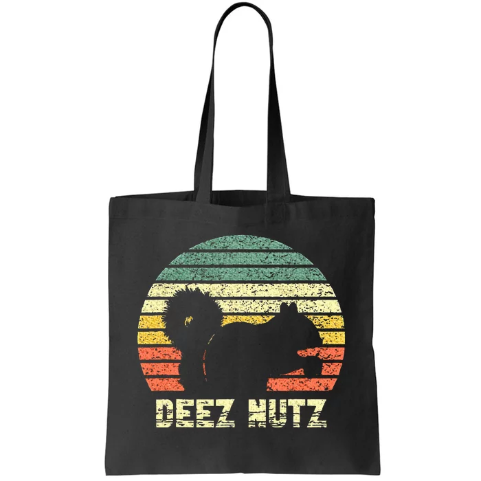 Deez Nuts Nutcracker Squirrel Deez Nutz Deezs Nut Funny Tote Bag