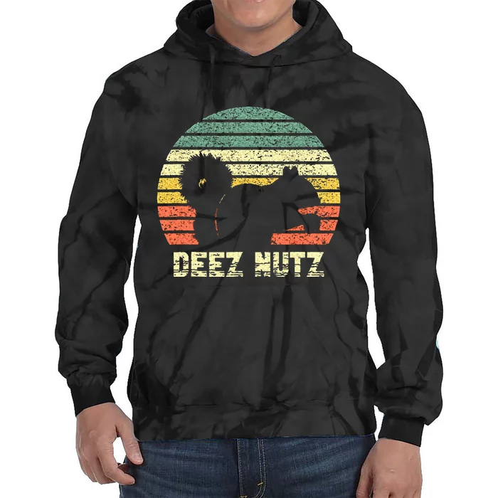 Deez Nuts Nutcracker Squirrel Deez Nutz Deezs Nut Funny Tie Dye Hoodie