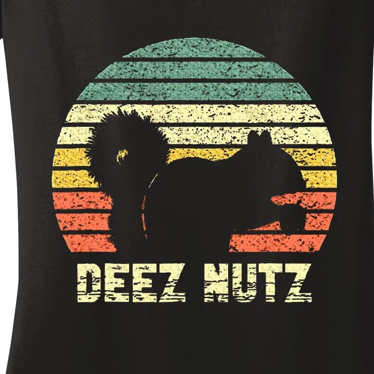 Deez Nuts Nutcracker Squirrel Deez Nutz Deezs Nut Funny Women's V-Neck T-Shirt