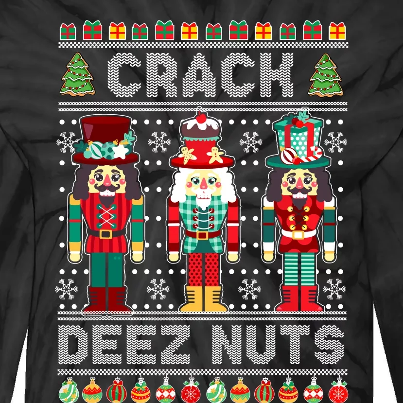 Deez Nuts Nutcracker Funny Ugly Christmas Sweater Xmas Tie-Dye Long Sleeve Shirt