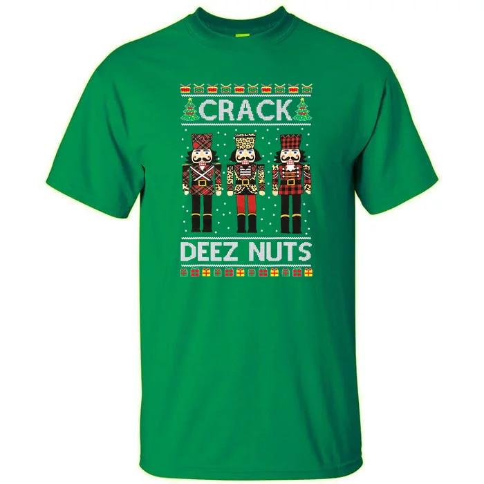 Deez Nuts Nutcracker Nut Women Funny Christmas Pjs Tall T-Shirt