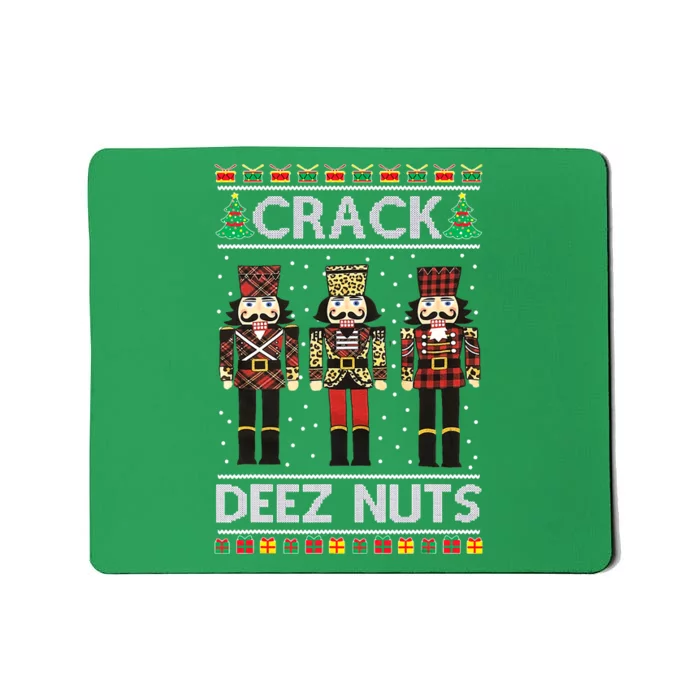 Deez Nuts Nutcracker Nut Women Funny Christmas Pjs Mousepad