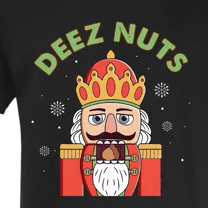 Deez Nuts Nutcracker Nut Wo Funny Christmas Pjs Garment-Dyed Heavyweight T-Shirt