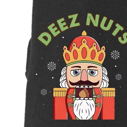 Deez Nuts Nutcracker Nut Wo Funny Christmas Pjs Doggie 3-End Fleece Hoodie