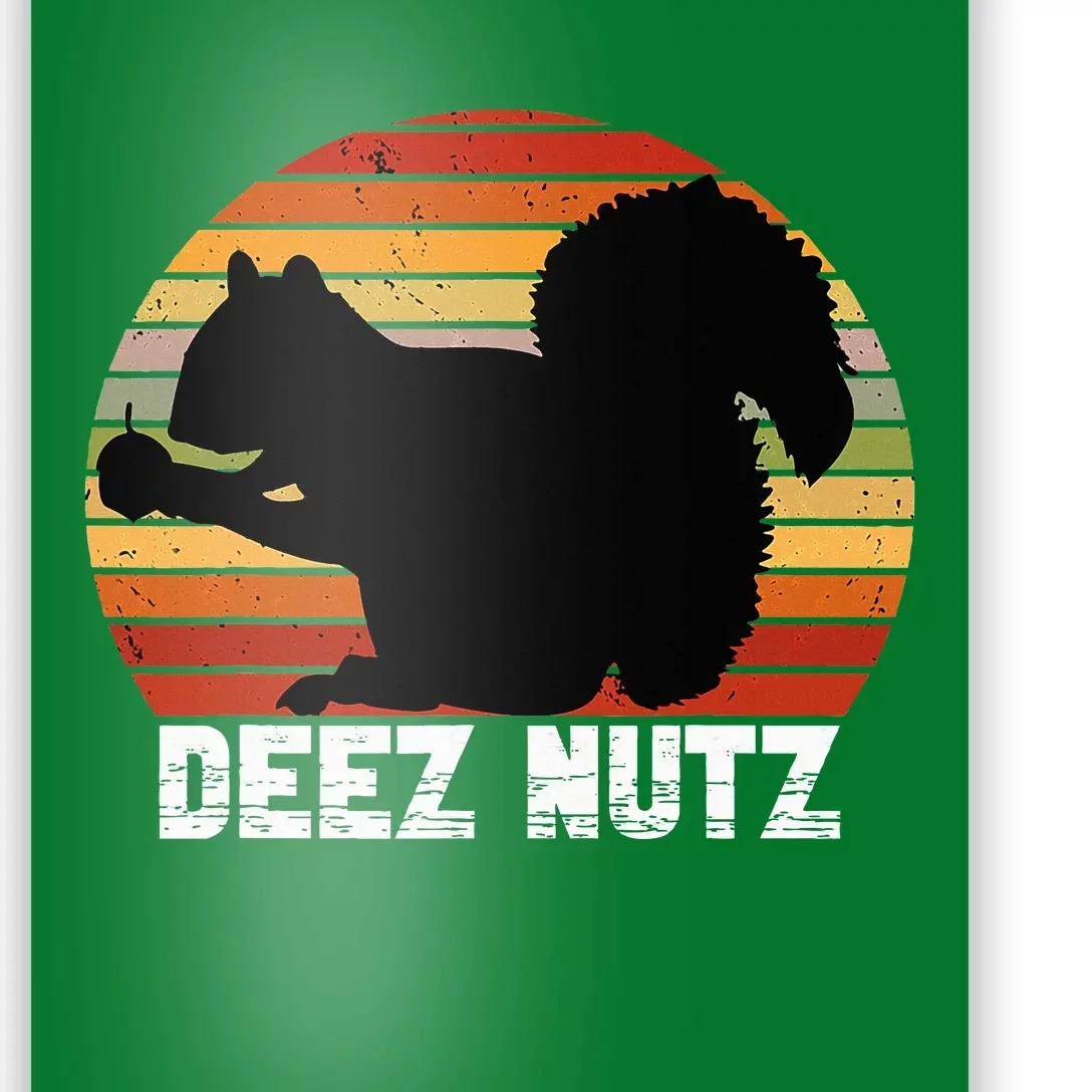 Deez Nutz Nutcracker Squirrel Gopher Chipmunk Poster