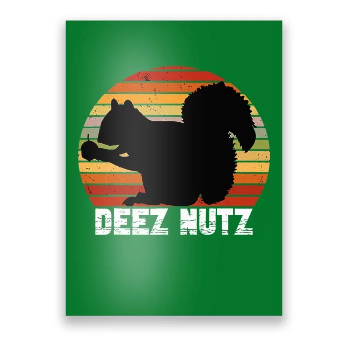 Deez Nutz Nutcracker Squirrel Gopher Chipmunk Poster