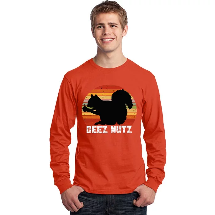 Deez Nutz Nutcracker Squirrel Gopher Chipmunk Tall Long Sleeve T-Shirt