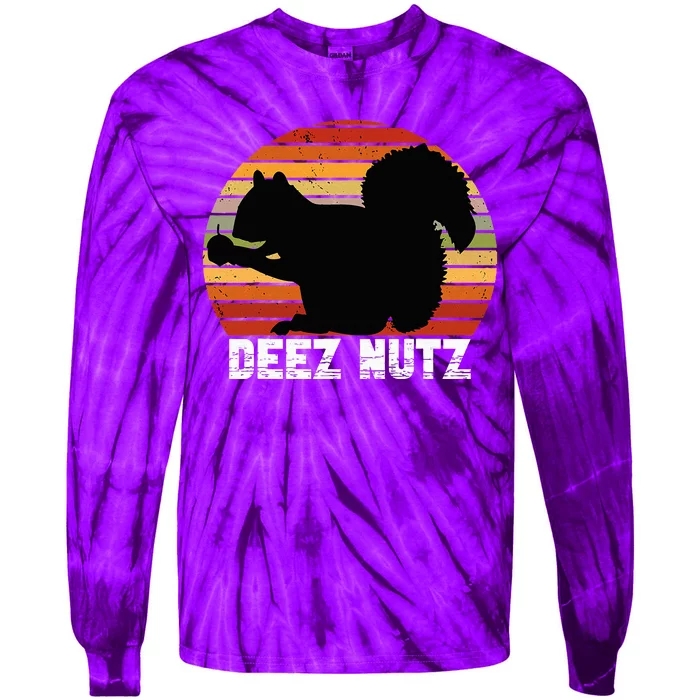 Deez Nutz Nutcracker Squirrel Gopher Chipmunk Tie-Dye Long Sleeve Shirt