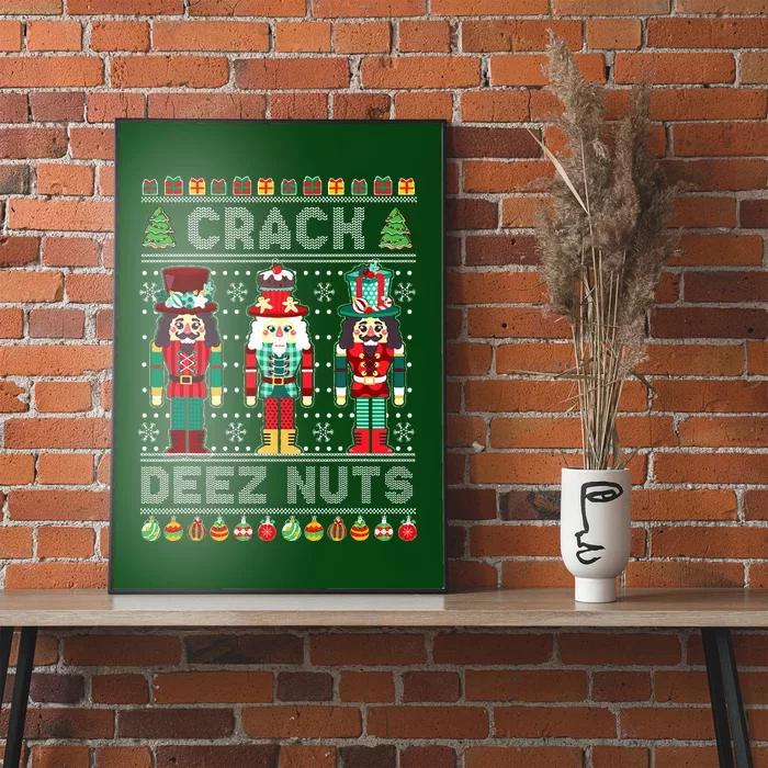 Deez Nuts Nutcracker Funny Ugly Christmas Sweater Xmas Poster