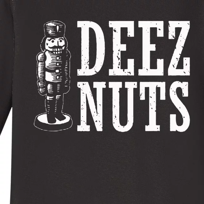 Deez Nuts Nutcracker Nut Christmas Funny Xmas Pajama Baby Long Sleeve Bodysuit