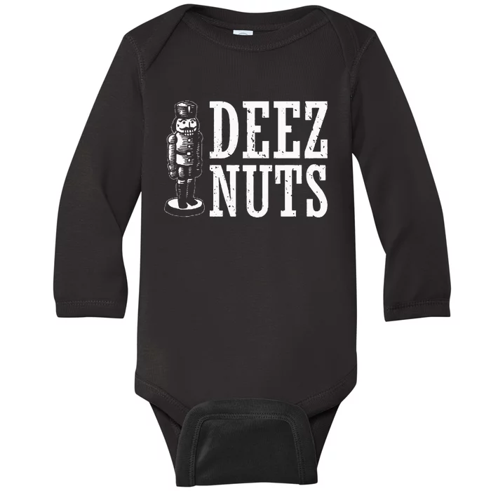 Deez Nuts Nutcracker Nut Christmas Funny Xmas Pajama Baby Long Sleeve Bodysuit