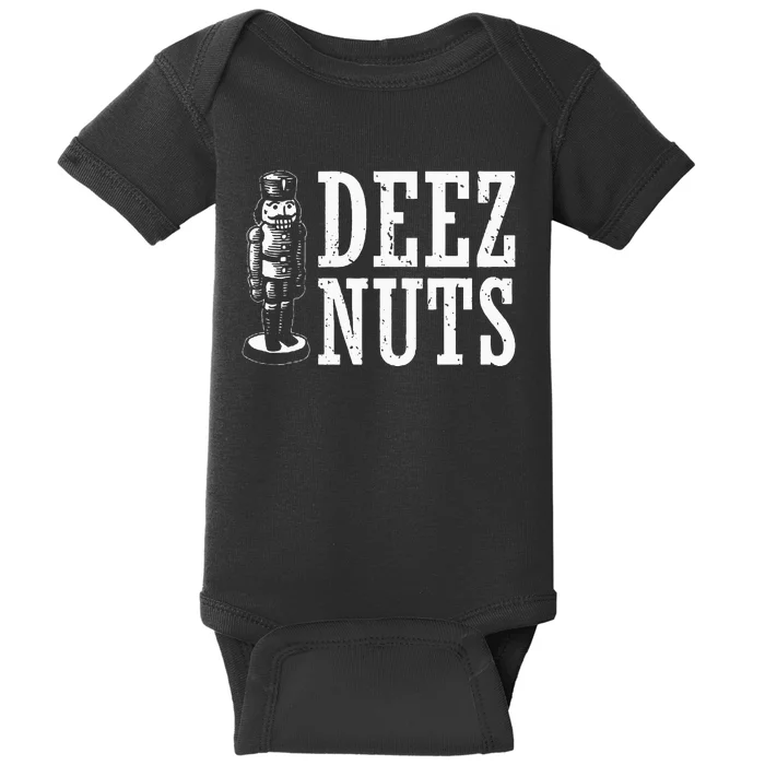 Deez Nuts Nutcracker Nut Christmas Funny Xmas Pajama Baby Bodysuit