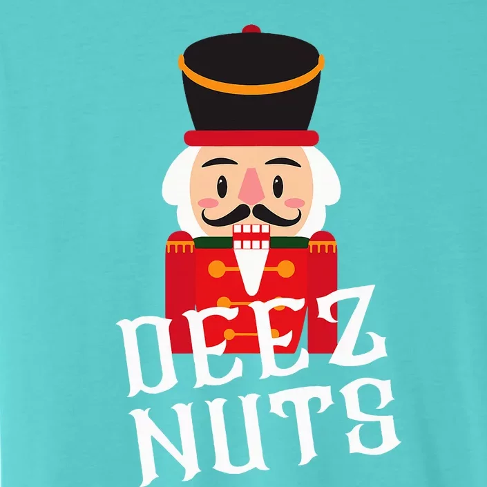 Deez Nuts Nutcracker Nut Wo Funny Christmas Pjs ChromaSoft Performance T-Shirt