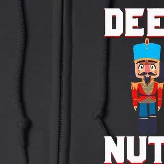 Deez Nutz Nutcracker Nuts Holiday Christmas Funny Novelty Full Zip Hoodie