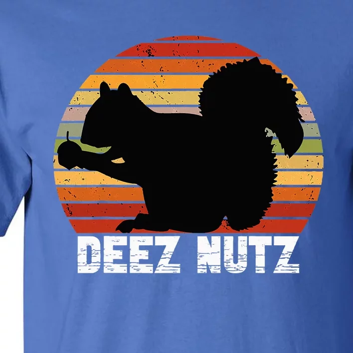 Deez Nutz Nutcracker Squirrel Gopher Chipmunk Dees Nuts Tall T-Shirt