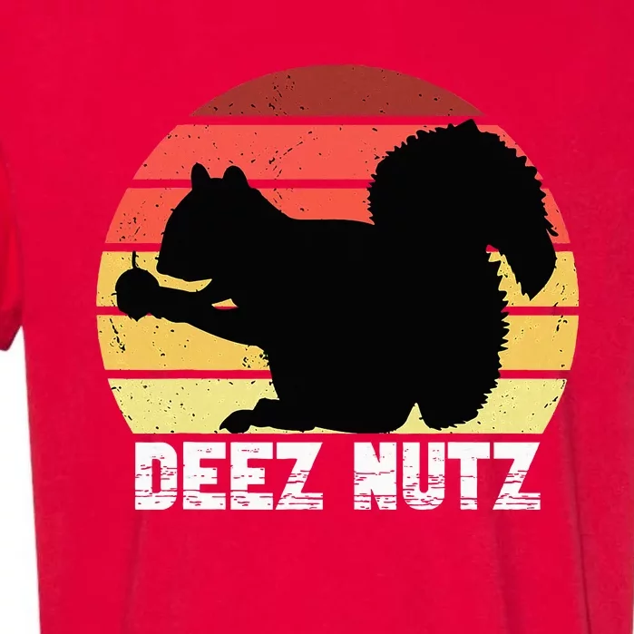 Deez Nutz Nutcracker Squirrel Gopher Chipmunk Dees Nuts Garment-Dyed Heavyweight T-Shirt