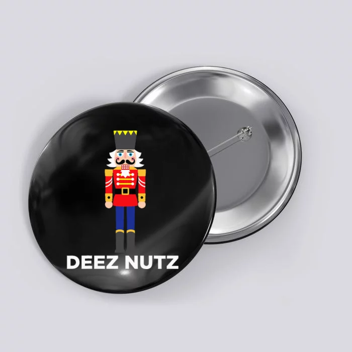 Deez Nutz Nutcracker Ugly Christmas Sweater Button