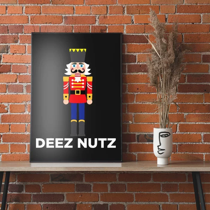 Deez Nutz Nutcracker Ugly Christmas Sweater Poster