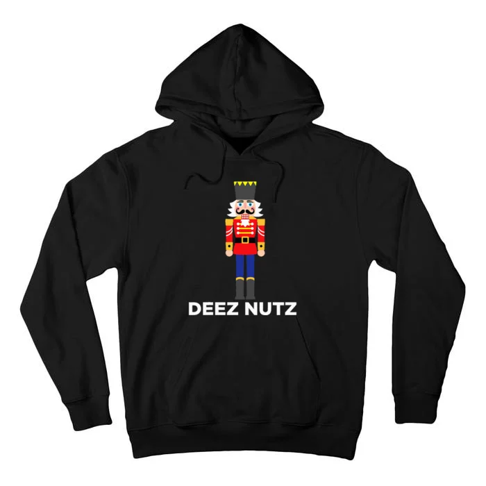 Deez Nutz Nutcracker Ugly Christmas Sweater Tall Hoodie