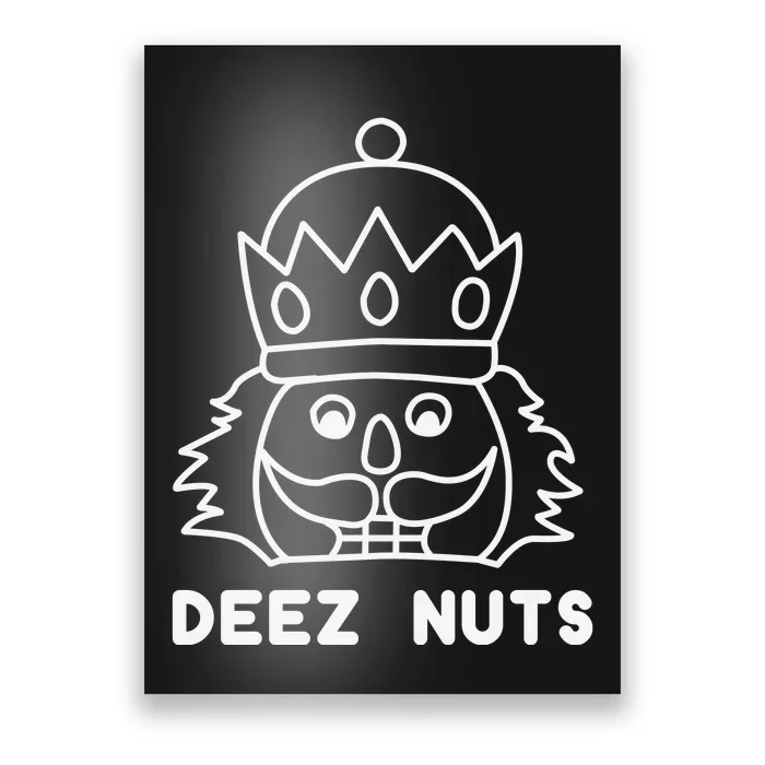 Deez Nuts Nutcracker Funny Christmas Poster