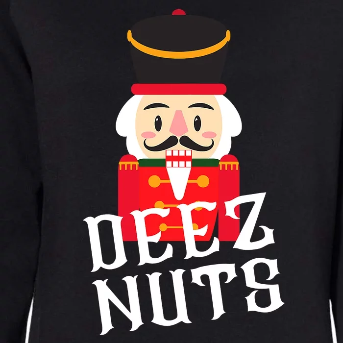 Deez Nuts Nutcracker Nu Funny Christmas Pjs Womens California Wash Sweatshirt