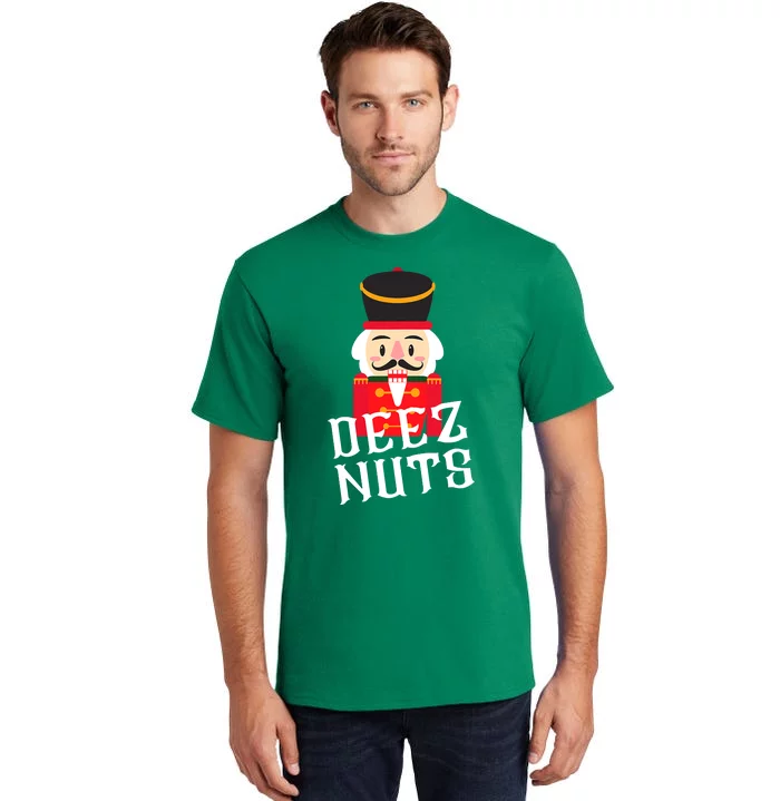 Deez Nuts Nutcracker Nu Funny Christmas Pjs Tall T-Shirt