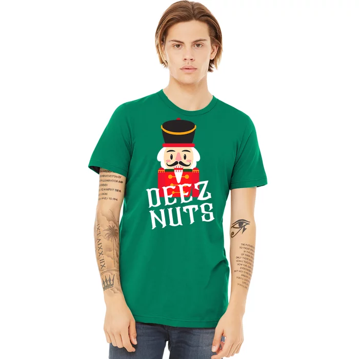 Deez Nuts Nutcracker Nu Funny Christmas Pjs Premium T-Shirt