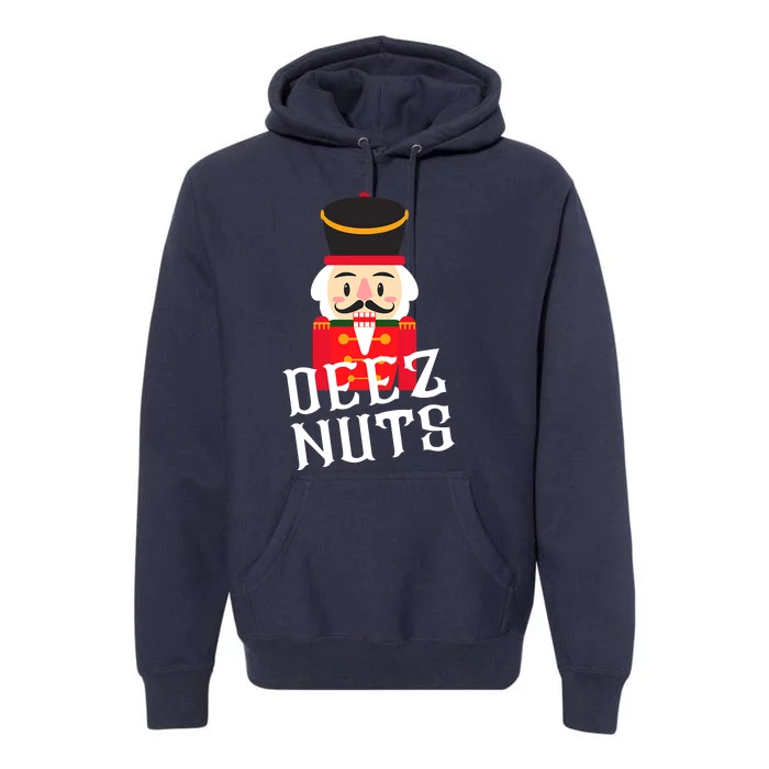 Deez Nuts Nutcracker Nu Funny Christmas Pjs Premium Hoodie