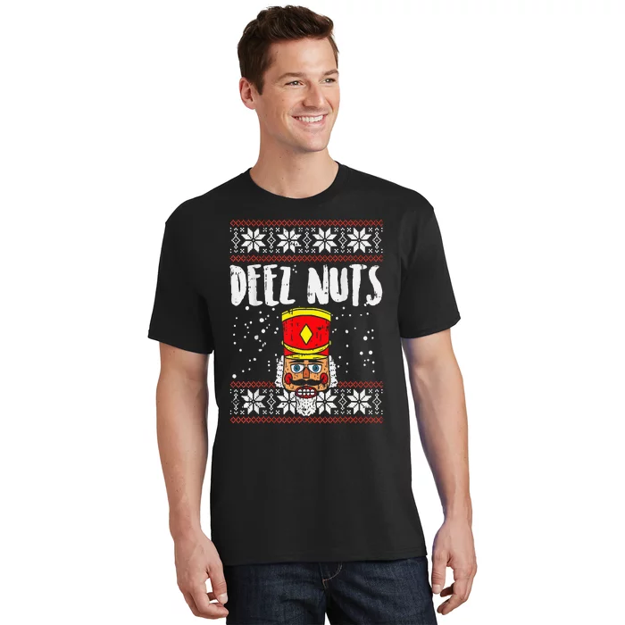 Deez Nuts Nutcracker Funny Ugly Christmas Sweater T-Shirt