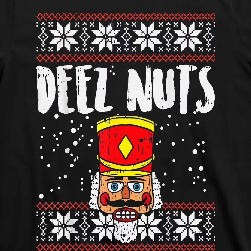 Deez Nuts Nutcracker Funny Ugly Christmas Sweater T-Shirt