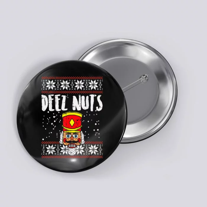 Deez Nuts Nutcracker Funny Ugly Christmas Sweater Button