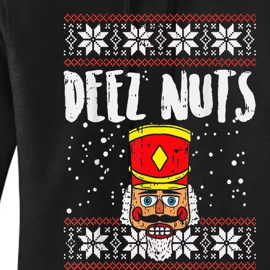 Deez Nuts Nutcracker Funny Ugly Christmas Sweater Women's Pullover Hoodie