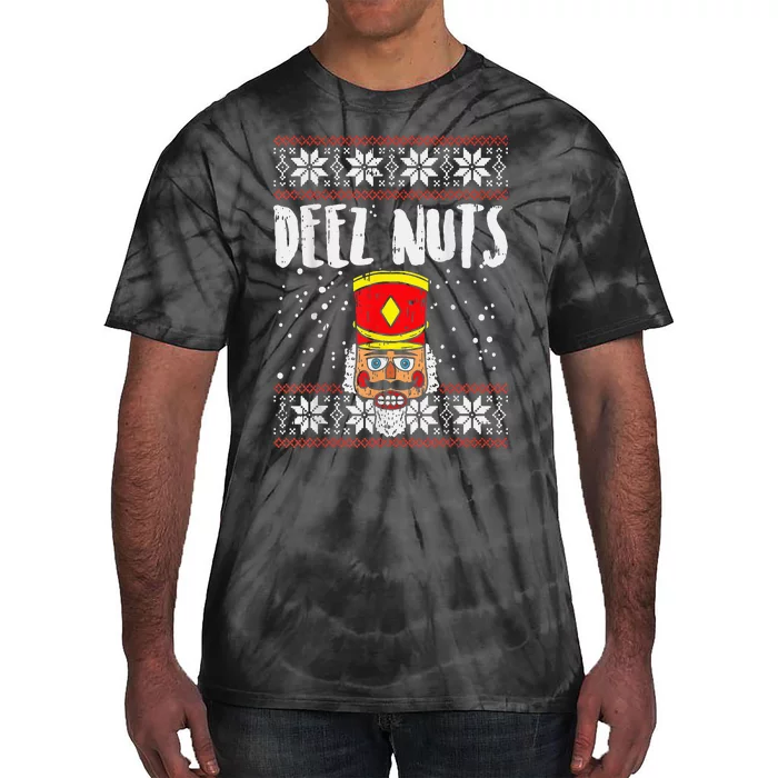 Deez Nuts Nutcracker Funny Ugly Christmas Sweater Tie-Dye T-Shirt