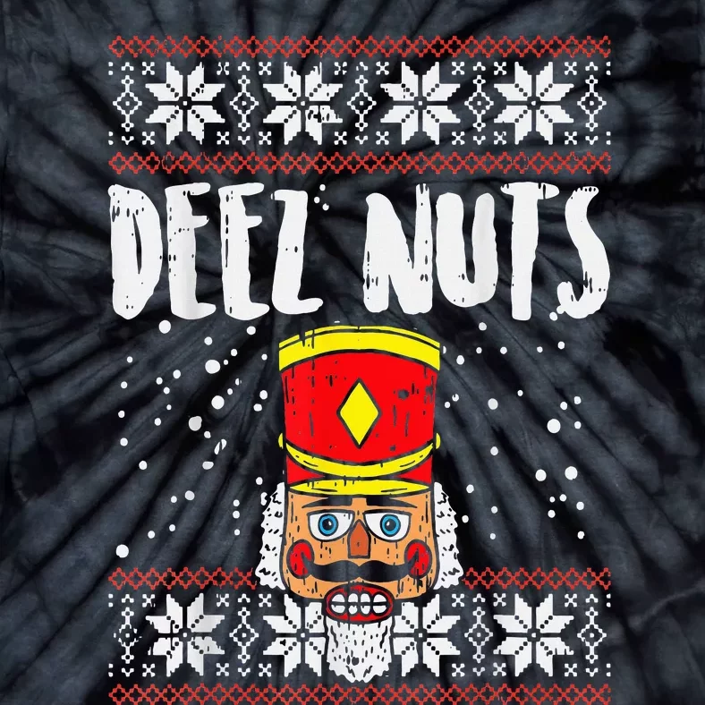 Deez Nuts Nutcracker Funny Ugly Christmas Sweater Tie-Dye T-Shirt