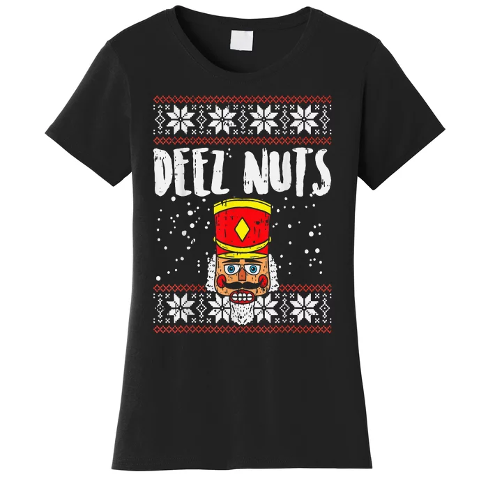 Deez Nuts Nutcracker Funny Ugly Christmas Sweater Women's T-Shirt