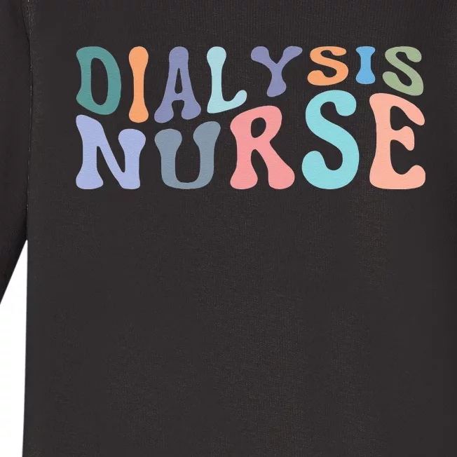 Dialysis Nurse Nephrology Nursing Registered Nurse RN Baby Long Sleeve Bodysuit