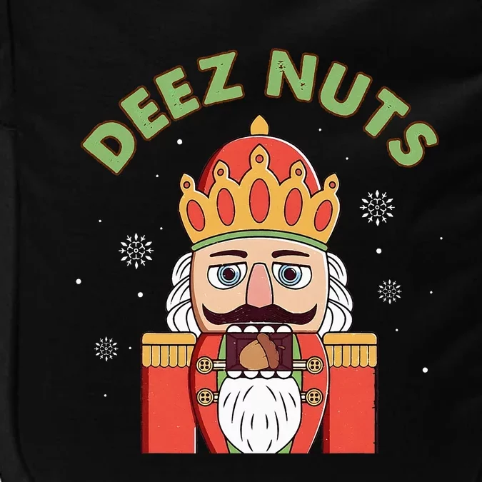 Deez Nuts Nutcracker Nut Funny Christmas Pjs Impact Tech Backpack