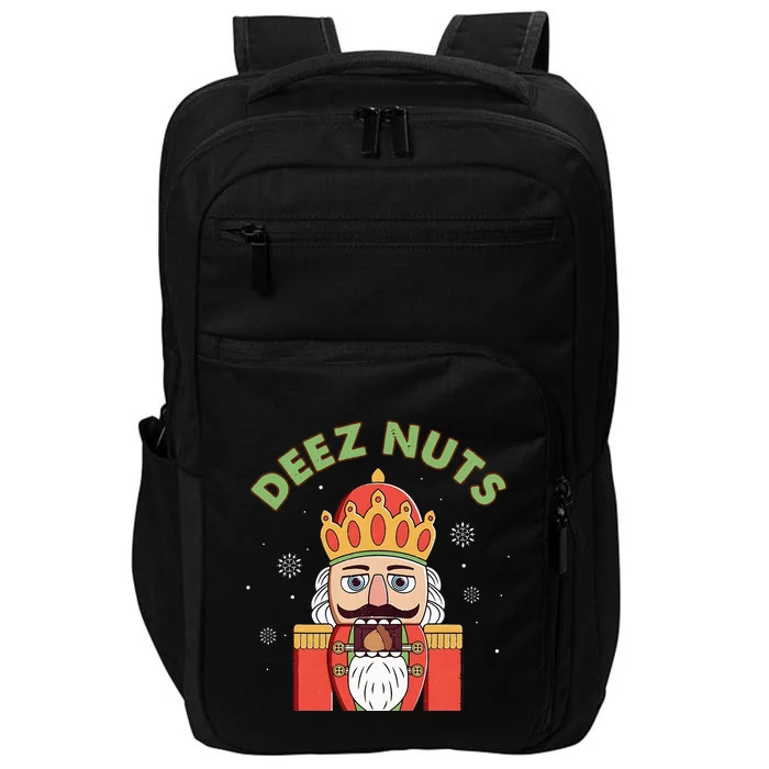 Deez Nuts Nutcracker Nut Funny Christmas Pjs Impact Tech Backpack