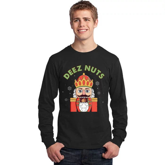 Deez Nuts Nutcracker Nut Funny Christmas Pjs Tall Long Sleeve T-Shirt