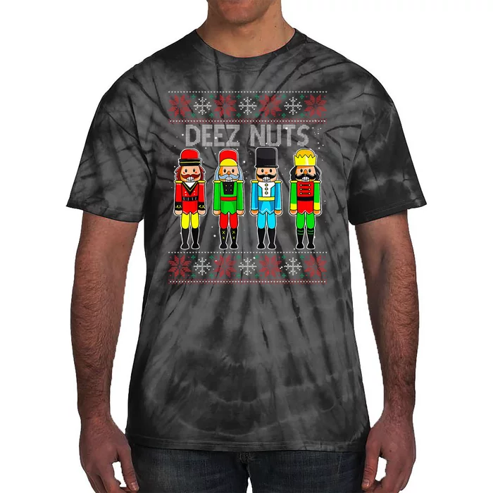 Deez Nuts Nutcracker Ugly Christmas Sweate Xmas Tie-Dye T-Shirt