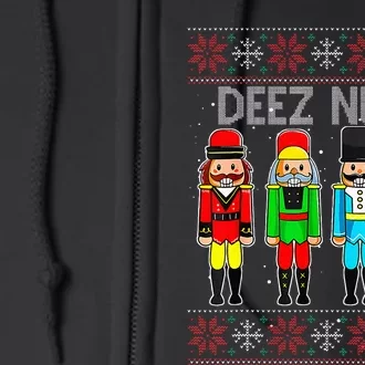 Deez Nuts Nutcracker Ugly Christmas Sweate Xmas Full Zip Hoodie