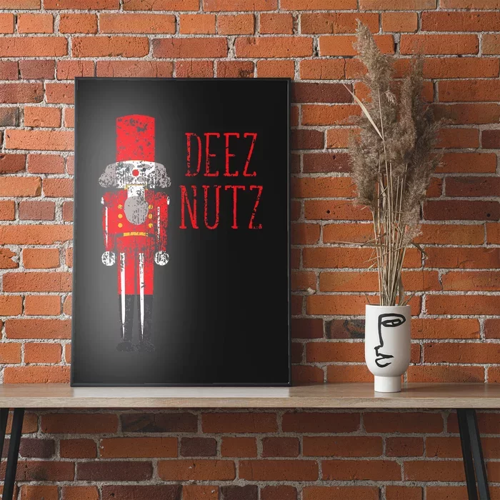 Deez Nutz Nutcracker Distressed Naughty Christmas Poster