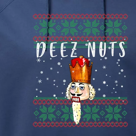 Deez Nuts Nutcracker Ugly Christmas Funny Meme Gift Performance Fleece Hoodie