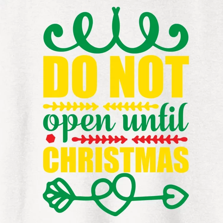 Do Not Open Until Christmas Women's Crop Top Tee