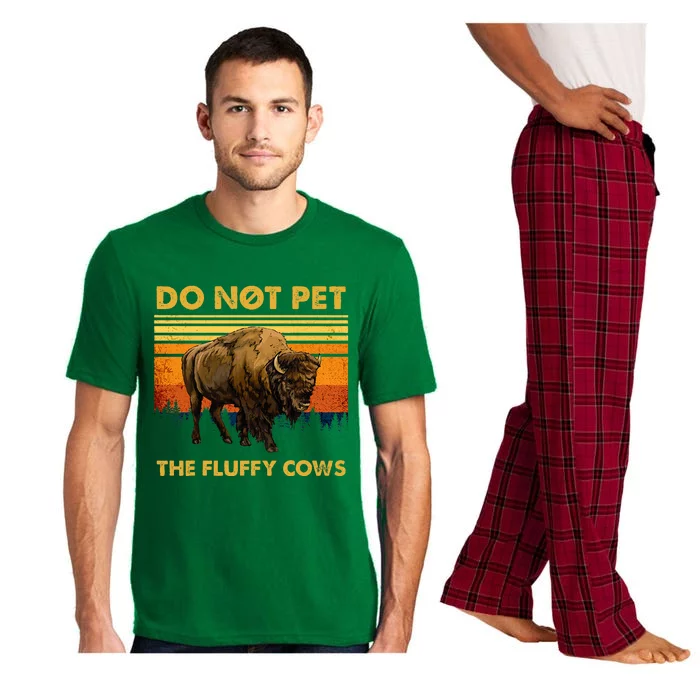 Do Not Pet The Fluffy Cows Funny Bison Buffalo Pajama Set